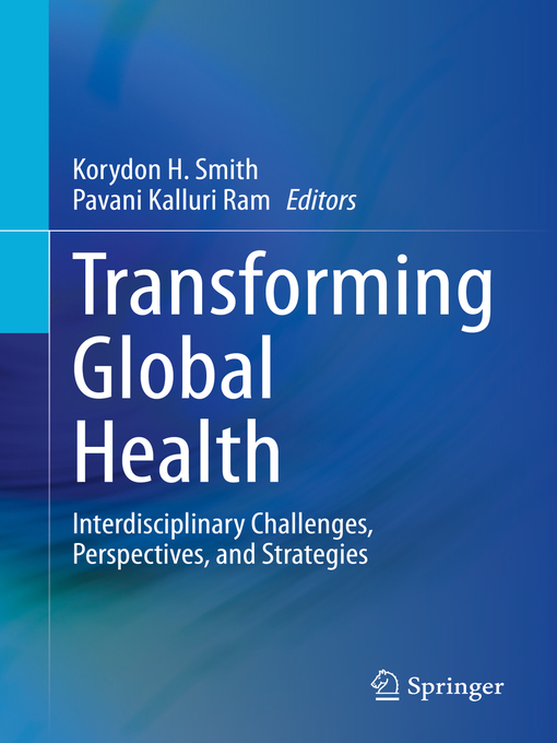 Title details for Transforming Global Health by Korydon H. Smith - Available